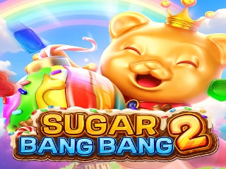 SUGAR BANG BANG 2